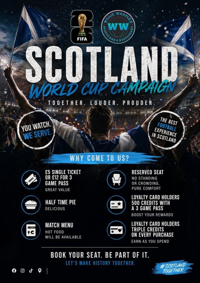 Why come to Willie Wastle's Ayr to support Scotland in the World Cup 2026